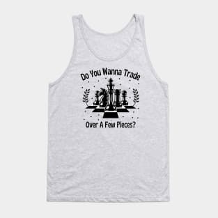 Chess Pieces Saying for Chess Player Tank Top